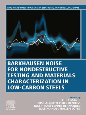 cover image of Barkhausen Noise for Non-destructive Testing and Materials Characterization in Low Carbon Steels